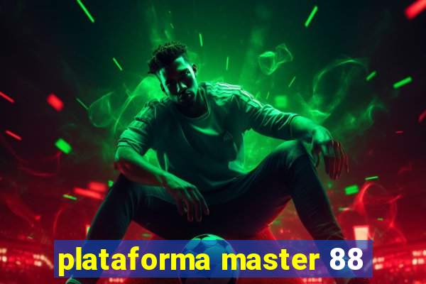 plataforma master 88